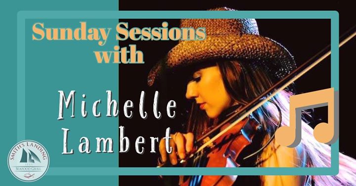 Sunday Sessions with Michelle Lambert