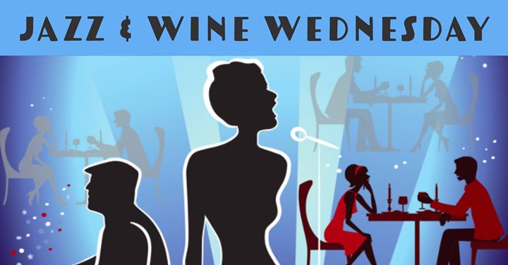 Jazz & Wine Wednesdays