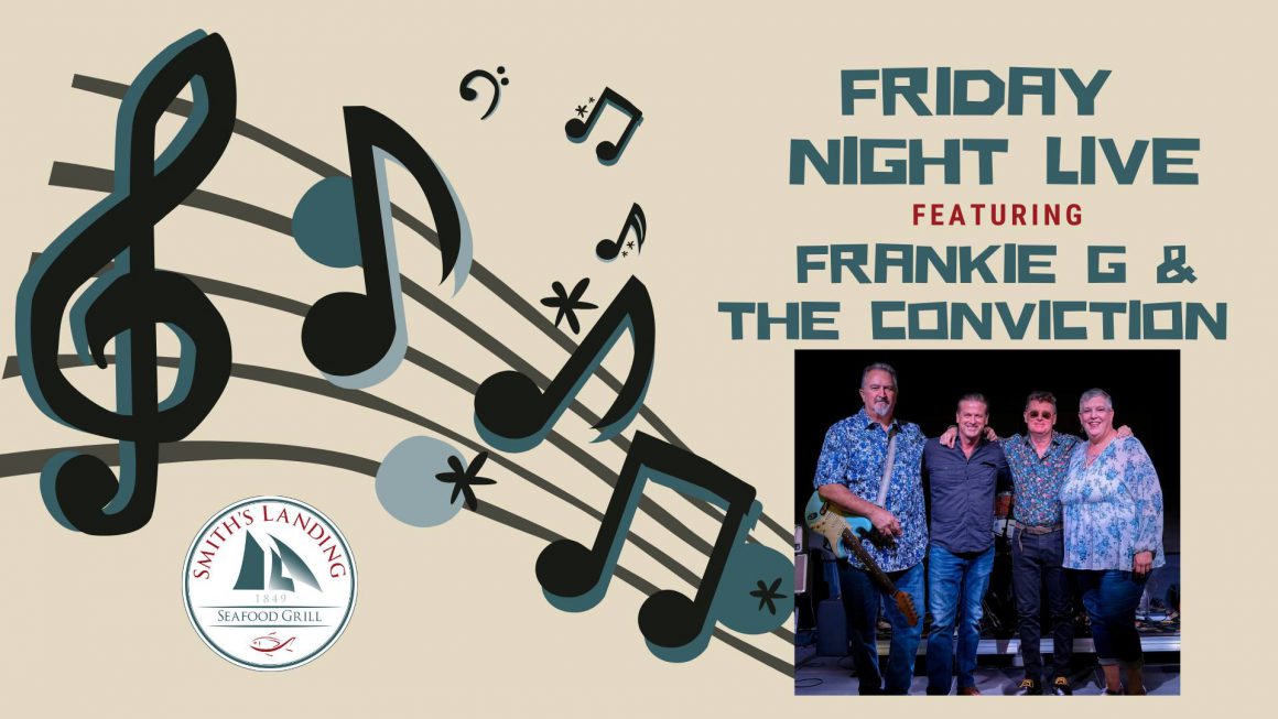 Friday Night Live Featuring Frankie G. & The Conviction